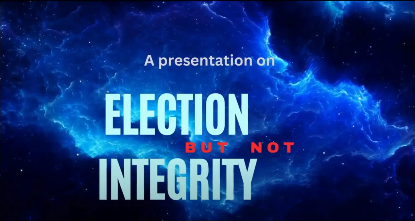 Election Not Integrity Pt 1